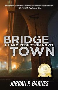 Cover image for Bridgetown: A Harm Reduction Novel