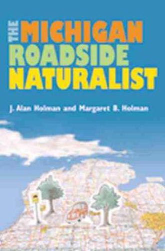 Cover image for The Michigan Roadside Naturalist