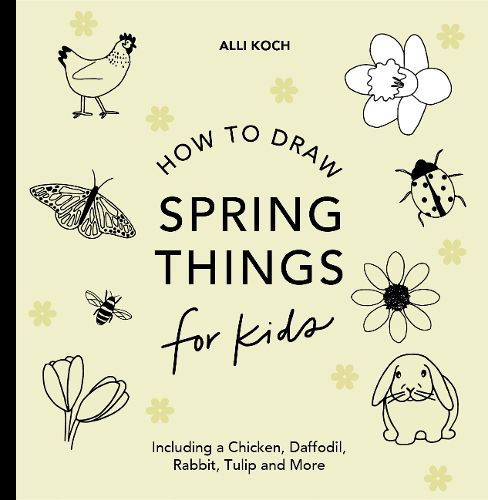 Cover image for Spring Things: How to Draw Books for Kids with Easter Eggs, Bunnies, Flowers, and More