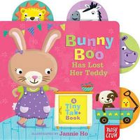 Cover image for Bunny Boo Has Lost Her Teddy: A Tiny Tab Book