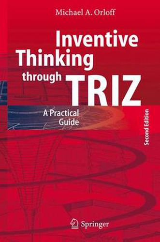 Cover image for Inventive Thinking through TRIZ: A Practical Guide
