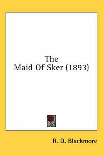 Cover image for The Maid of Sker (1893)