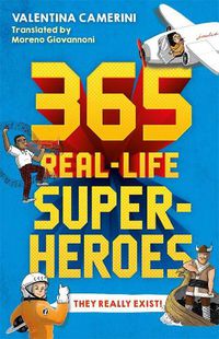 Cover image for 365 Real-Life Superheroes