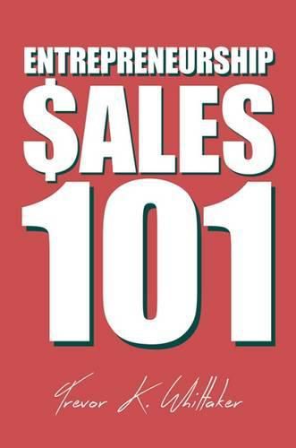 Cover image for Entrepreneurship $Ales 101