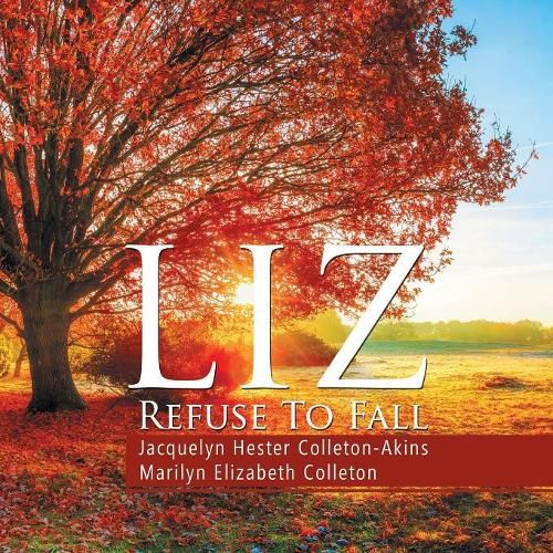 Cover image for Liz Refuse to Fall