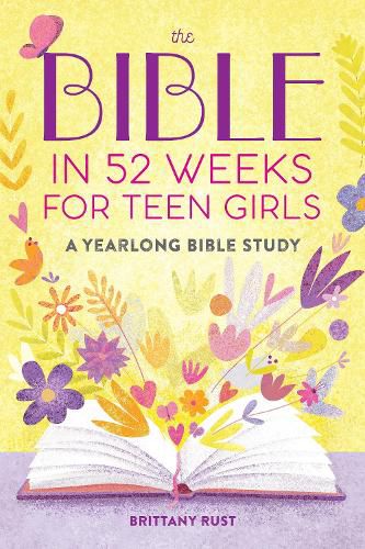 Cover image for The Bible in 52 Weeks for Teen Girls