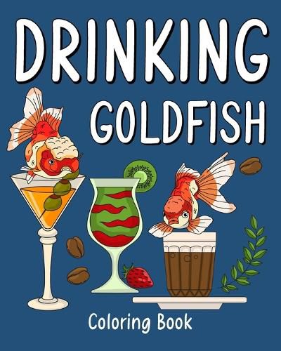 Cover image for Drinking Goldfish Coloring Book