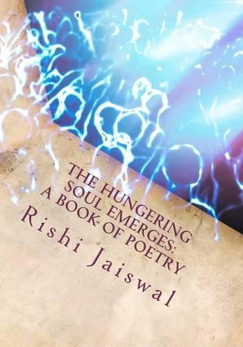 Cover image for The Hungering Soul Emerges: A Book of Poetry