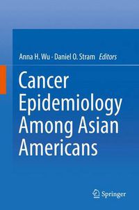 Cover image for Cancer Epidemiology Among Asian Americans