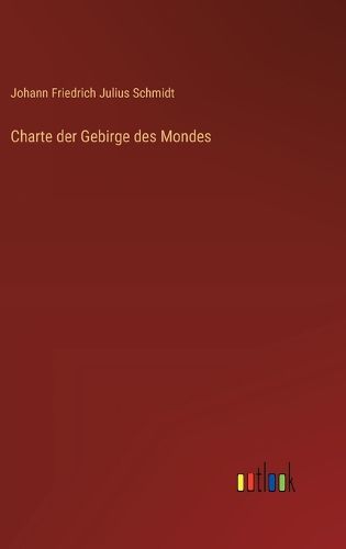 Cover image for Charte der Gebirge des Mondes