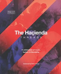 Cover image for The Hacienda: Threads