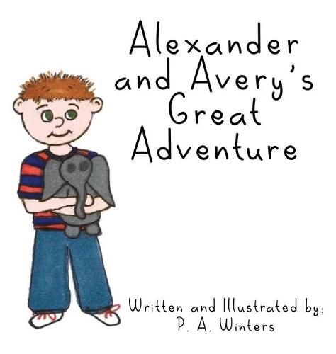 Cover image for Alexander and Avery's Great Adventure