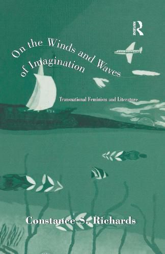 Cover image for On the Winds and Waves of Imagination: Transnational Feminism and Literature