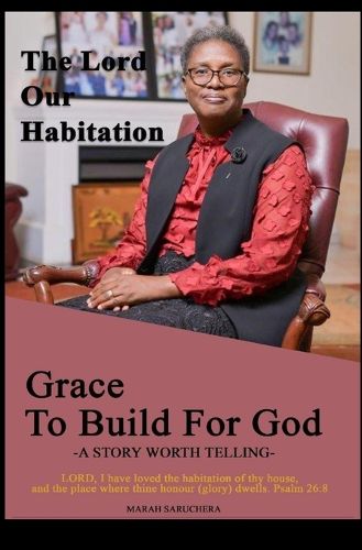 The Lord our habitation