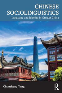 Cover image for Chinese Sociolinguistics