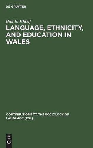 Cover image for Language, Ethnicity, and Education in Wales