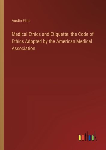 Medical Ethics and Etiquette