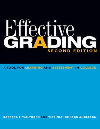 Cover image for Effective Grading: A Tool for Learning and Assessment in College