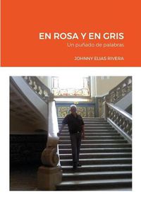 Cover image for En Rosa Y En Gris