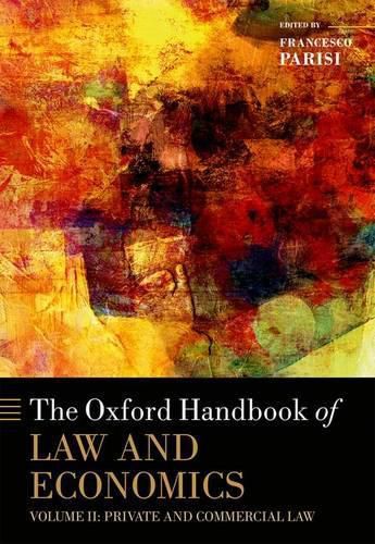 Cover image for The Oxford Handbook of Law and Economics: Volume 2: Private and Commercial Law