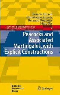 Cover image for Peacocks and Associated Martingales, with Explicit Constructions
