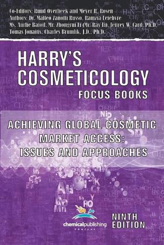 Cover image for Achieving Global Cosmetic Market Access: Issues and Approaches