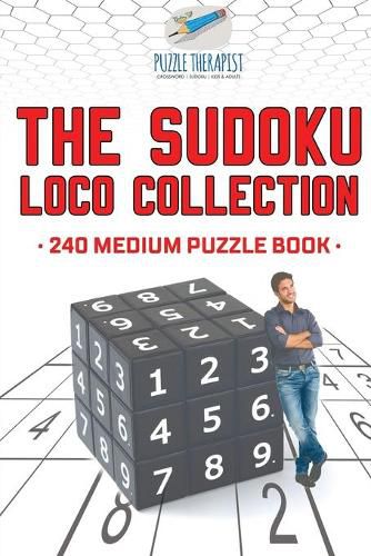 The Sudoku Loco Collection 240 Medium Puzzle Book