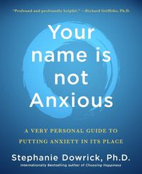 Cover image for Your Name Is Not Anxious