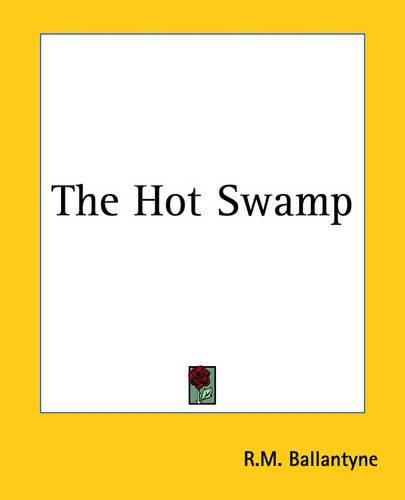 Cover image for The Hot Swamp