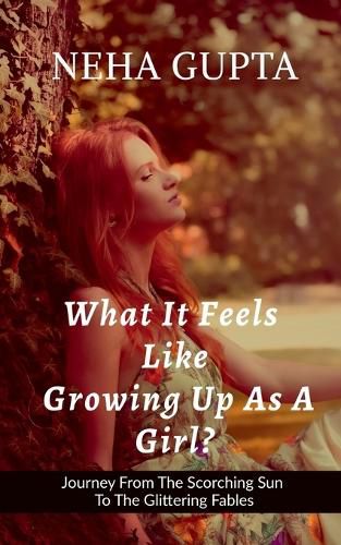 Cover image for What It Feels Like Growing Up As a Girl ?