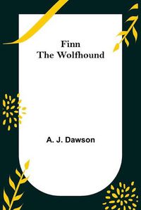 Cover image for Finn The Wolfhound