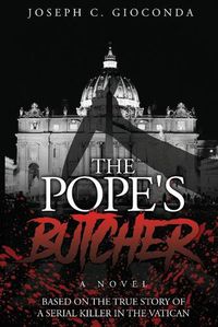 Cover image for The Pope's Butcher: Based on the True Story of a Serial Killer in the Medieval Vatican