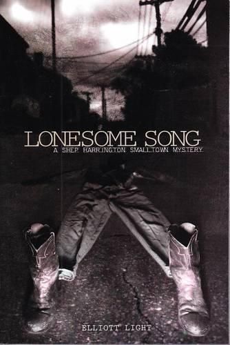 Cover image for Lonesome Song: A Shep Harrington Smalltown Mystery