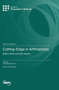 Cover image for Cutting-Edge in Arthroplasty