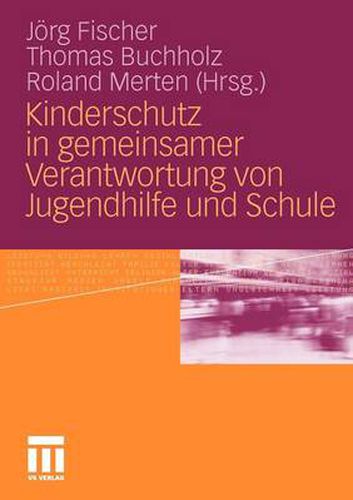 Cover image for Kinderschutz in Gemeinsamer Verantwortung Von Jugendhilfe Und Schule