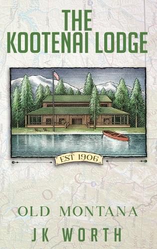 Cover image for The Kootenai Lodge