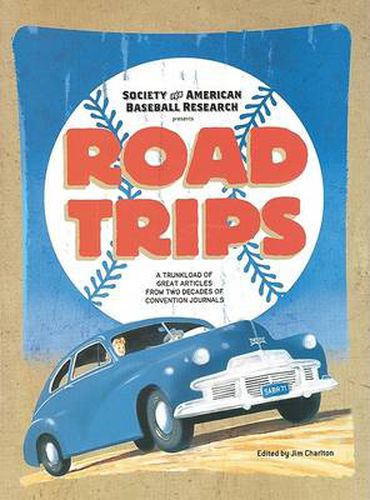 Cover image for Road Trips: A Trunkload of Great Articles from Two Decades of Convention Journals