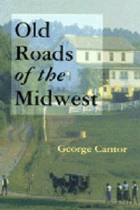 Cover image for Old Roads of the Midwest