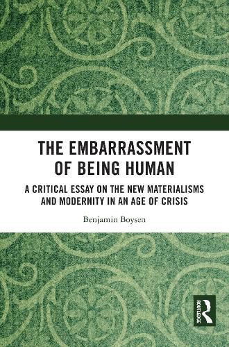 Cover image for The Embarrassment of Being Human