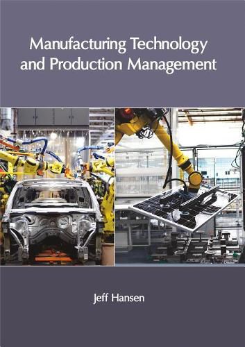 Cover image for Manufacturing Technology and Production Management