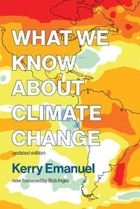 Cover image for What We Know about Climate Change