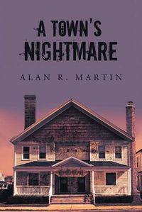 Cover image for A Town's Nightmare