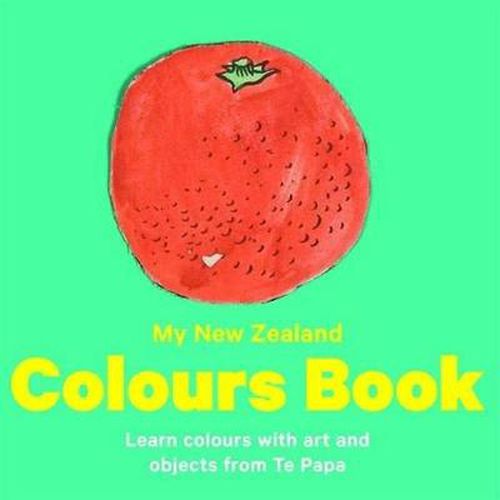 Cover image for New Zealand Colours: Learn colours with art and objects from Te Papa