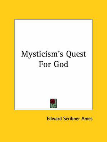 Cover image for Mysticism's Quest for God