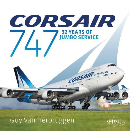 Corsair 747: 32 Years Of Jumbo Service