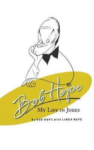 Cover image for Bob Hope: My Life in Jokes