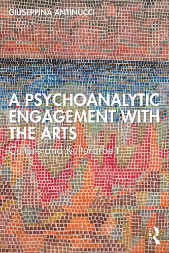 Cover image for A Psychoanalytic Engagement with the Arts