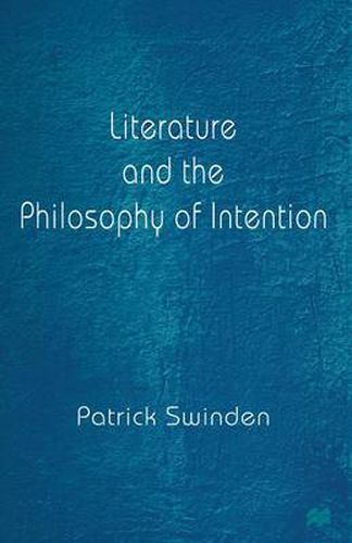 Literature and the Philosophy of Intention