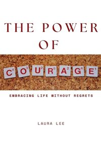 Cover image for The Power of Courage