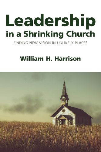 Cover image for Leadership in a Shrinking Church